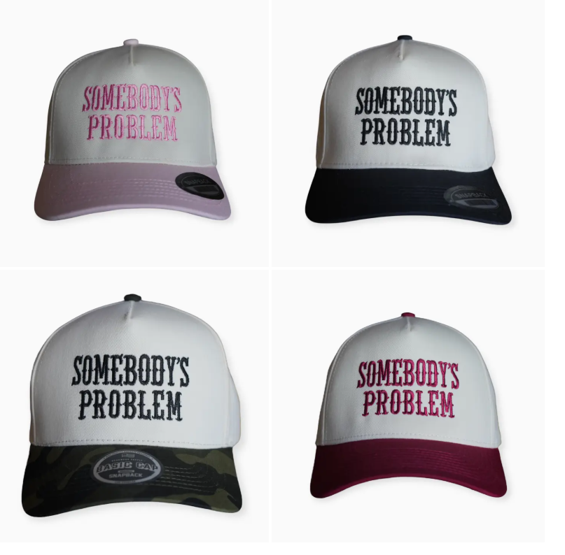 Somebody's Problem Hat